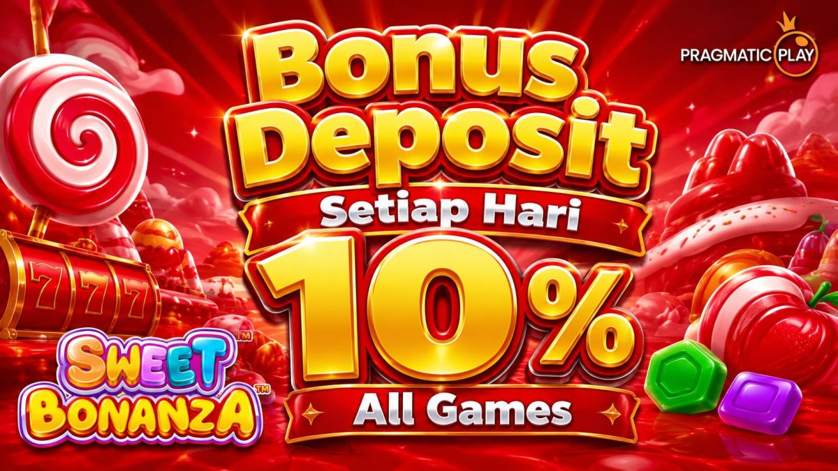 Bonus Deposit Setiap Hari 10% All Games