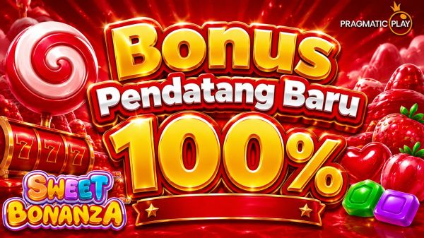 Bonus Pendatang Baru 100%